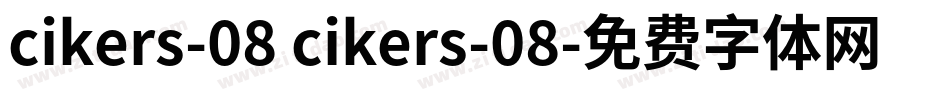 cikers-08 cikers-08字体转换